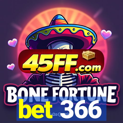 bet 366